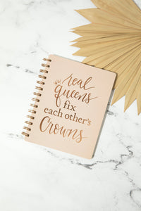Real Queens Fix Each Other's Crowns Spiral Notebook in Blush