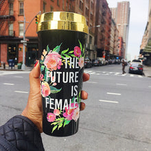 Load image into Gallery viewer, The Future Is Female Travel Mug
